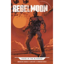 REBEL MOON HOUSE BLOOD AXE REG ED TP 