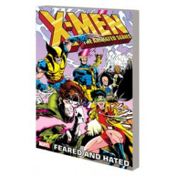 X-MEN ANIMATED SERIES FEARED AND HATED TP 