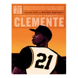 21 STORY OF ROBERTO CLEMENTE GN 