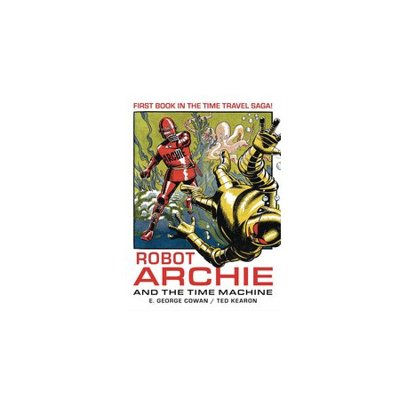 ROBOT ARCHIE AND THE TIME MACHINE TP 