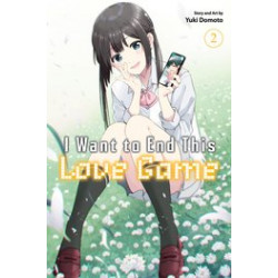 I WANT TO END THIS LOVE GAME GN VOL 2