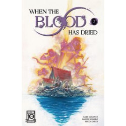 WHEN THE BLOOD HAS DRIED 2