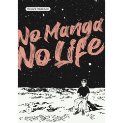 NO MANGA NO LIFE VOL 1