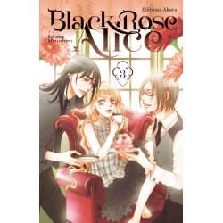 BLACK ROSE ALICE NOUVELLE EDITION TOME 3