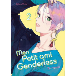 GENDERLESS BOY - MON PETIT AMI GENDERLESS - TOME 2