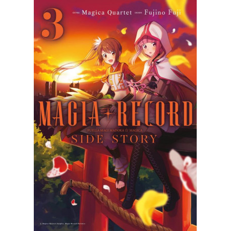 MAGIA RECORD : SIDE STORY - TOME 03