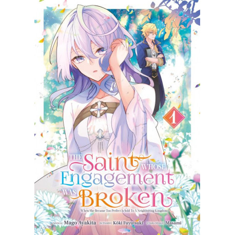 THE SAINT WHOSE ENGAGEMENT WAS BROKEN - TOME 01