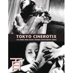 TOKYO CINEROTIX 100 SCENES CLASSIC JAPANESE SEXPLOITATION SC