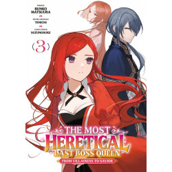 THE MOST HERETICAL LAST BOSS QUEEN - TOME 3
