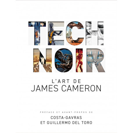 TECH NOIR L'ART DE JAMES CAMERON