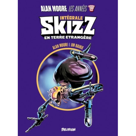 ALAN MOORE, LES ANNEES 2000 AD : SKIZZ - EN TERRE ETRANGERE