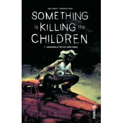 SOMETHING IS KILLING THE CHILDREN TOME 7