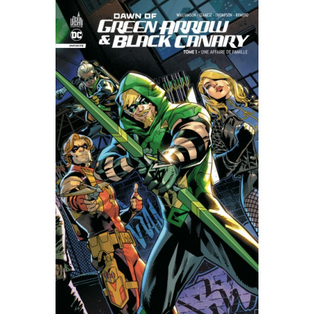 DAWN OF GREEN ARROW & BLACK CANARY TOME 1