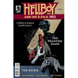 HELLBOY AND BPRD 1953 PHANTOM HAND AND KELPIE