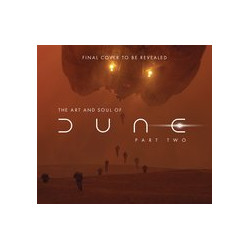 ART AND SOUL OF DUNE PART TWO