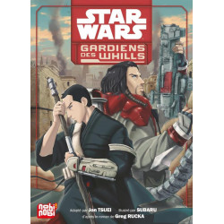 VOLUME UNIQUE STAR WARS GARDIENS DES WHILLS ROGUE ONE