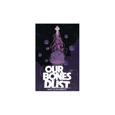 OUR BONES DUST TP 