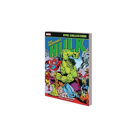 INCREDIBLE HULK EPIC COLLECT TP VOL 9 KILL OR BE KILLED