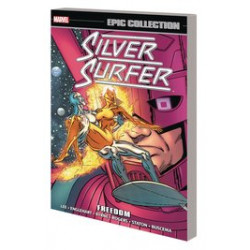 SILVER SURFER EPIC COLLECT VOL 3 FREEDOM NEW PTG