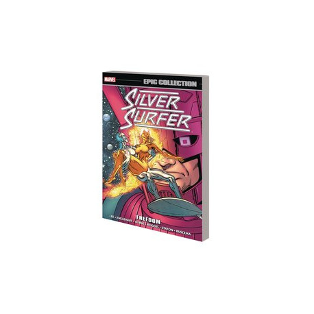 SILVER SURFER EPIC COLLECT VOL 3 FREEDOM NEW PTG