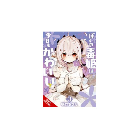 MY POISON PRINCESS IS STILL CUTE GN VOL 3
