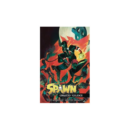 SPAWN UNWANTED VIOLENCE TP