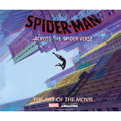 SPIDER-MAN ACROSS THE SPIDER-VERSE ART OF THE MOVIE