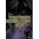 TRANSFORMERS / G.I. JOE : 1939 - RECIT COMPLET