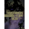 TRANSFORMERS / G.I. JOE : 1939 - RECIT COMPLET