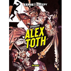 EERIE ET CREEPY PRESENTENT ALEX TOTH