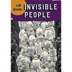 WILL EISNER INVISIBLE PEOPLE SC