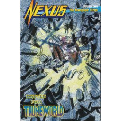 NEXUS NEWSPAPER STRIPS VOL 2 #2 (OF 5) BATTLE FOR THUNEWORLD