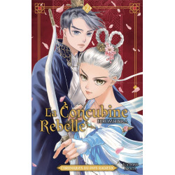 LA CONCUBINE REBELLE CHRONIQUES DU PAYS RADIEUX TOME 2