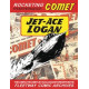 COMPLETE COMET JET ACE LOGAN STORIES 