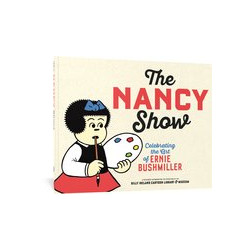 NANCY SHOW CELEBRATING THE ART OF ERNIE BUSHMILLER 