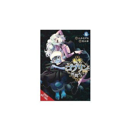 SO WHATS WRONG GETTING REBORN AS A GOBLIN GN VOL 6