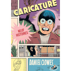 LA BIBLIOTHEQUE DE DANIEL CLOWES - ONE SHOT - CARICATURE