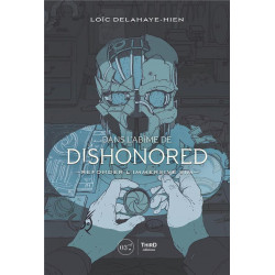 DANS L'ABIME DE DISHONORED - REFONDER L'IMMERSIVE SIM