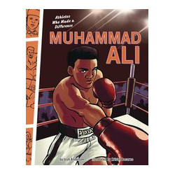 ATHLETES WHO MADE A DIFFERENCE MUHAMMAD ALI GN 