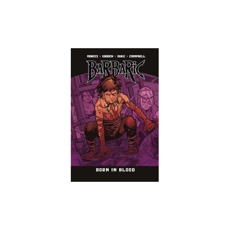 BARBARIC TP VOL 4 BORN IN BLOOD