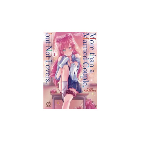 MORE THAN A MARRIED COUPLE BUT NOT LOVERS GN VOL 1