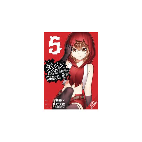 WRONG TO PICK UP GIRLS IN DUNGEON II GN VOL 5