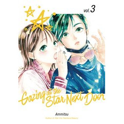 GAZING AT STAR NEXT DOOR GN VOL 3