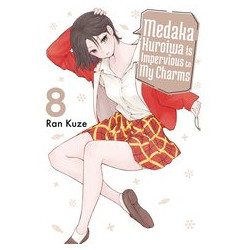MEDAKA KUROIWA IS IMPERVIOUS TO MY CHARMS GN VOL 8