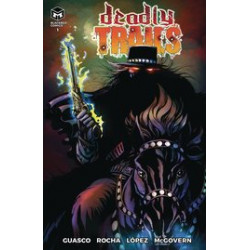 DEADLY TRAILS 1 CVR B LAROCQUE