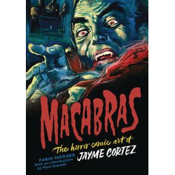 MACABRAS HORROR COMIC ART OF JAYME CORTEZ HC (C: 0-1-0)