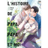 L HISTOIRE DE PAPA PAPA ET MOI