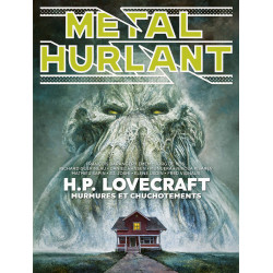 METAL HURLANT N 12 H.P. LOVECRAFT, MURMURE ET CHUCHOTEMENT