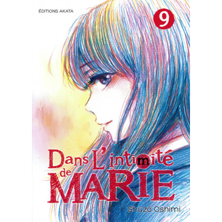 DANS L'INTIMITE DE MARIE - TOME 9 - VOL09