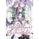 VILLAINESS GUIDE TO NOT FALLING IN LOVE GN VOL 3